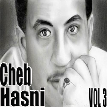 Cheb Hasni - Cheb Hasni, Vol. 3
