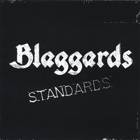 Blaggards - Standards