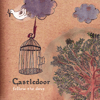 Castledoor - Follow the Dove - EP