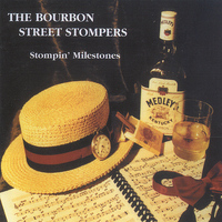 The Bourbon Street Stompers - Stompin' Milestones