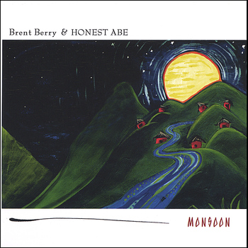 Brent Berry & Honest Abe - Monsoon