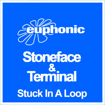 Stoneface & Terminal - Stuck in a Loop