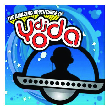 DJ Yoda - The Amazing Adventures of DJ Yoda (Explicit)