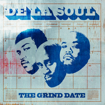 De La Soul - The Grind Date (Explicit)