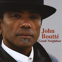John Boutte - Good Neighbor