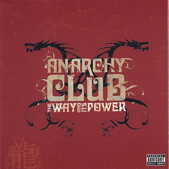 Anarchy Club - The Way and its Power