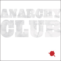 Anarchy Club - A Single Drop Of Red