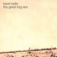 Beat Radio - The Great Big Sea