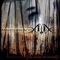 Angels On Acid - Eye's Behind The Curtain