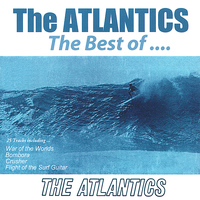 The Atlantics - The Atlantics the Best Of