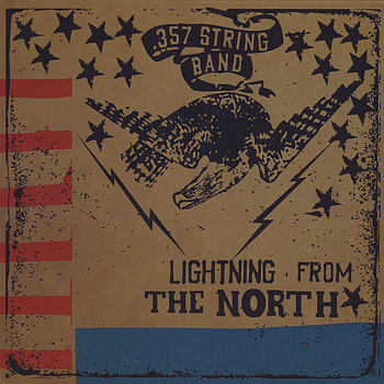 .357 String Band - Lightning From The North