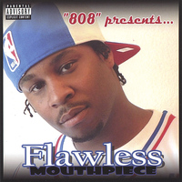 808 - Flawless Mouthpiece