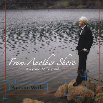 Aaron Walz - From Another Shore (Aveyond & Beyond)