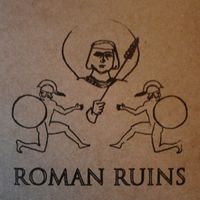 Roman Ruins - Roman Ruins