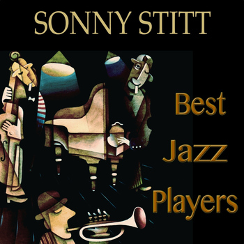 Sonny Stitt - Best Jazz Players