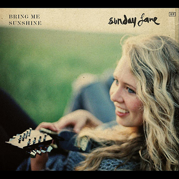 Sunday Lane - Bring Me Sunshine
