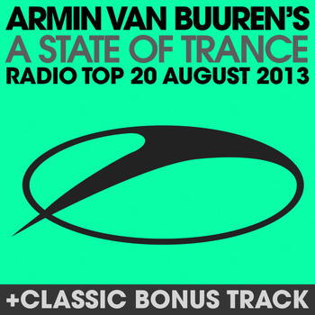 Armin van Buuren - A State Of Trance Radio Top 20 - August 2013