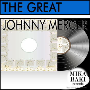 Johnny Mercer - The Great