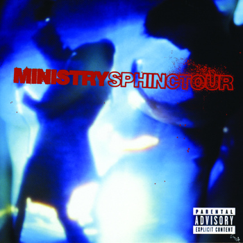Ministry - Sphinctour (Live) (Explicit)
