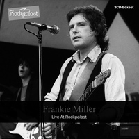 Frankie Miller - Live At Rockpalast (Live at Loreley 28.08.1982, at WDR Studio L Cologne 03.07.1976 and at Maifestspiele Wiesbaden 06.05.1979)
