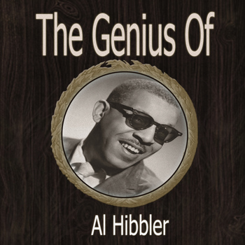 Al Hibbler - The Genius of Al Hibbler