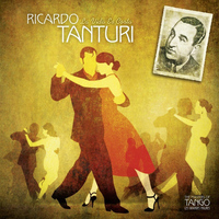 Ricardo Tanturi - The Masters of Tango: Ricardo Tanturi, La Vida Es Corta
