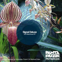 Signal Deluxe - Soft Machines EP