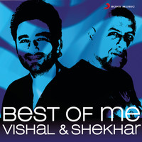 Vishal & Shekhar - Best of Me Vishal Shekhar