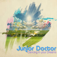 Junior Doctor - Dancing in Your Dreams - Single