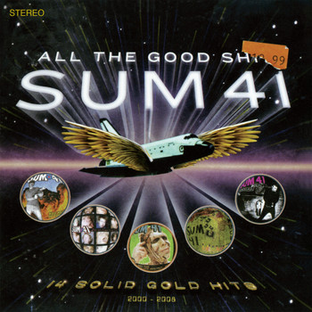 Sum 41 - All the Good Shit (Explicit)