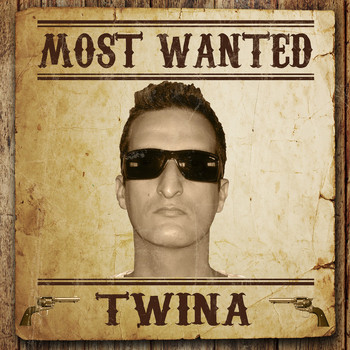 TWINA - Most Wanted