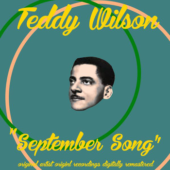 Teddy Wilson - September Song