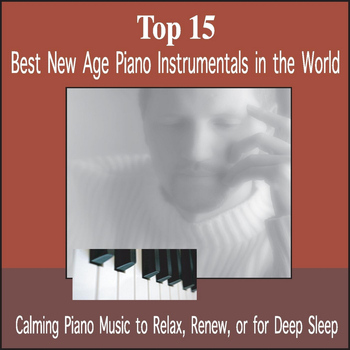 Bradley Joseph - Top 15: Best New Age Piano Instrumentals in the World