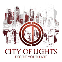 City Of Lights - Decide Your Fate