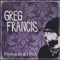 Greg Francis - Postcards & DNA