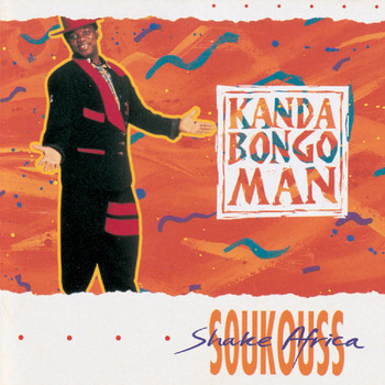 Kanda Bongo Man - Soukoss - Shake Africa
