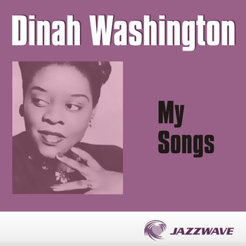 Dinah Washington - My Songs