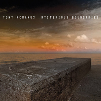Tony Mcmanus - Mysterious Boundaries