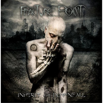 Fracture Point - Inherit the Downfall
