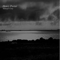 Henry Porter - Midnight Camp