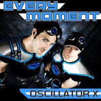 Oscillator X - Every Moment