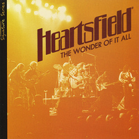 Heartsfield - The Wonder of It All/Signature Series