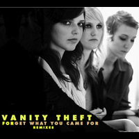 Vanity Theft - Remixes Vol. 2 - FORGet What You Came For