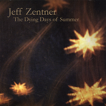 Jeff Zentner - The Dying Days of Summer