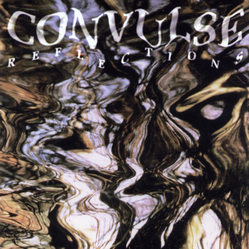 Convulse - Reflections