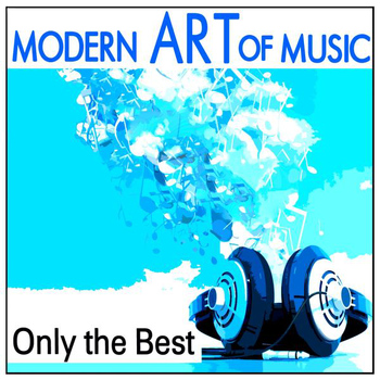 Various Artists - Modern Art of Music: Only the Best