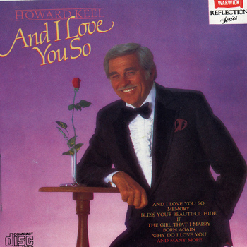 Howard Keel - And I Love You So