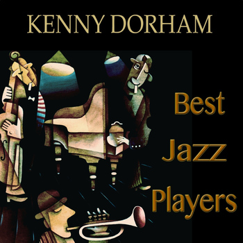 Kenny Dorham - Best Jazz Players