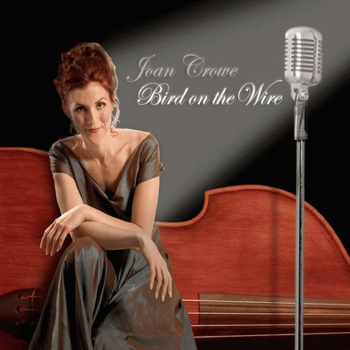 Joan Crowe - Bird On the Wire