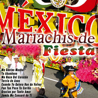 Lupe y Sus Mariachis - México-Mariachis de Fiesta